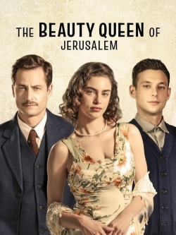 Watch Free The Beauty Queen of Jerusalem Full Movies MyFamilyTV