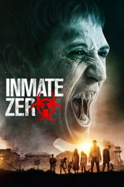 Watch Free Inmate Zero Full Movies MyFamilyTV