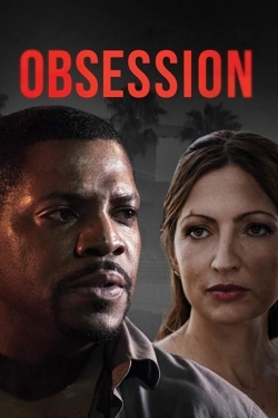 Watch Free Obsession Full Movies MyFamilyTV