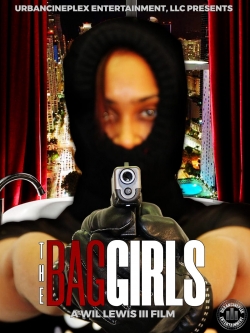 Watch Free The Bag Girls Full Movies MyFamilyTV