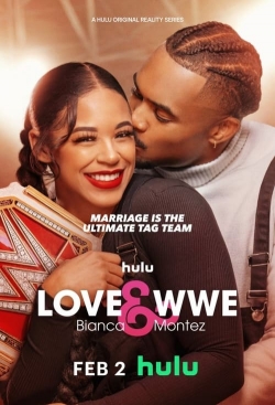 Watch Free Love & WWE: Bianca & Montez Full Movies MyFamilyTV