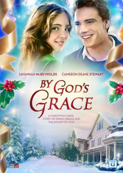 Watch Free By God's Grace Full Movies MyFamilyTV