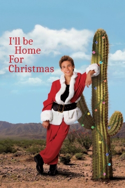 Watch Free I'll Be Home for Christmas Full Movies MyFamilyTV