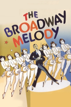 Watch Free The Broadway Melody Full Movies MyFamilyTV