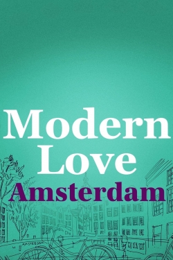 Watch Free Modern Love Amsterdam Full Movies MyFamilyTV