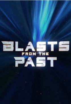 Watch Free Blasts From the Past Full Movies MyFamilyTV