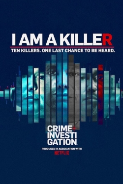 Watch Free I Am a Killer Full Movies MyFamilyTV