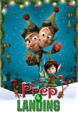 Watch Free Prep & Landing Full Movies MyFamilyTV