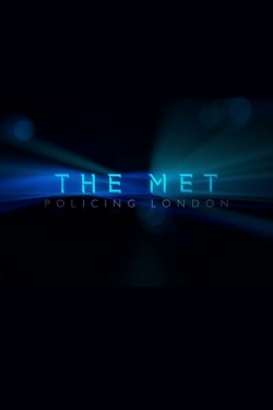 Watch Free The Met: Policing London Full Movies MyFamilyTV