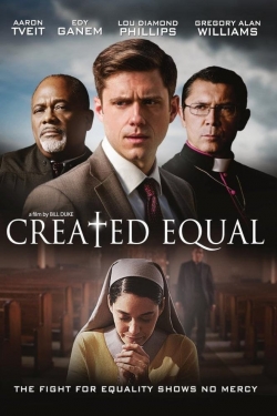 Watch Free Created Equal Full Movies MyFamilyTV