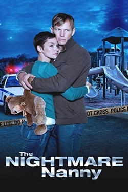 Watch Free The Nightmare Nanny Full Movies MyFamilyTV