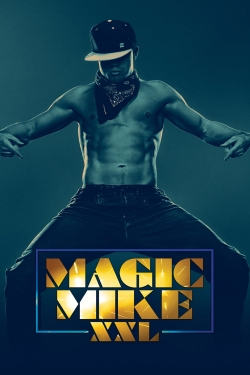 Watch Free Magic Mike XXL Full Movies MyFamilyTV