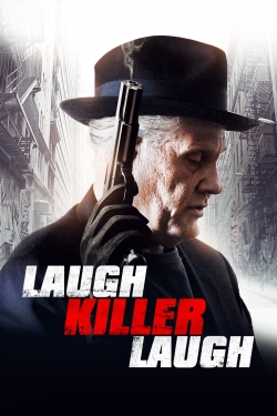 Watch Free Laugh Killer Laugh Full Movies MyFamilyTV