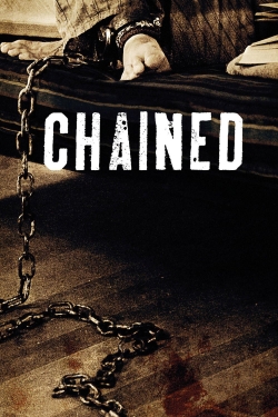 Watch Free Chained Full Movies MyFamilyTV