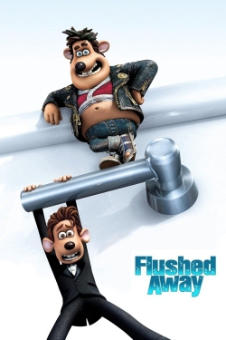 Watch Free Flushed Away Full Movies MyFamilyTV