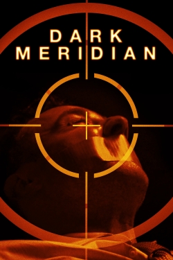 Watch Free Dark Meridian Full Movies MyFamilyTV