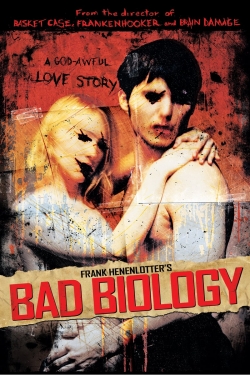 Watch Free Bad Biology Full Movies MyFamilyTV