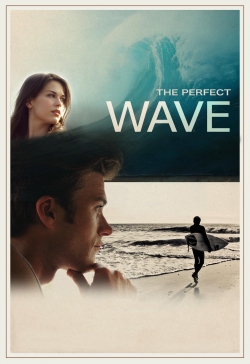 Watch Free The Perfect Wave Full Movies MyFamilyTV