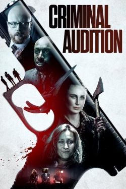 Watch Free Criminal Audition Full Movies MyFamilyTV