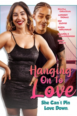 Watch Free Hanging on to Love Full Movies MyFamilyTV