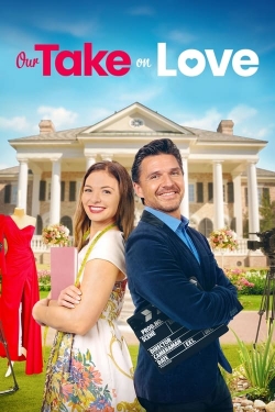 Watch Free Our Take on Love Full Movies MyFamilyTV