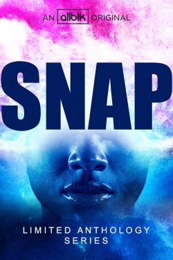 Watch Free Snap Full Movies MyFamilyTV