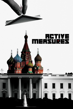 Watch Free Active Measures Full Movies MyFamilyTV