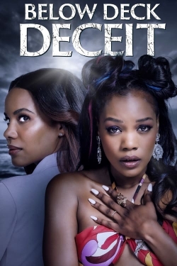 Watch Free Below Deck Deceit Full Movies MyFamilyTV