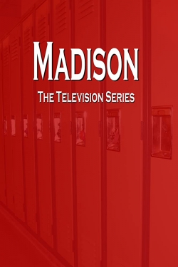 Watch Free Madison Full Movies MyFamilyTV