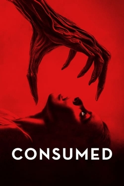 Watch Free Consumed Full Movies MyFamilyTV