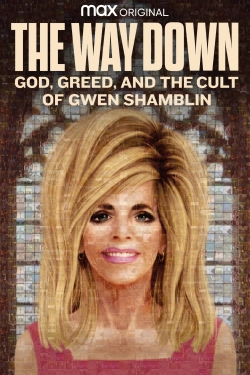 Watch Free The Way Down: God, Greed, and the Cult of Gwen Shamblin Full Movies MyFamilyTV