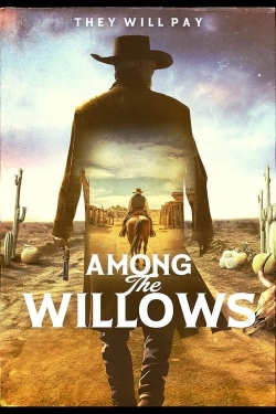 Watch Free Among the Willows Full Movies MyFamilyTV