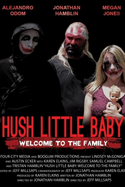 Watch Free Hush Little Baby Welcome To The Family Full Movies MyFamilyTV