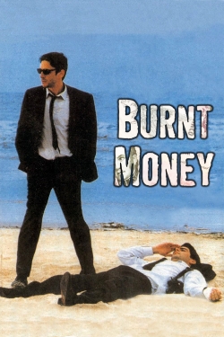 Watch Free Burnt Money Full Movies MyFamilyTV