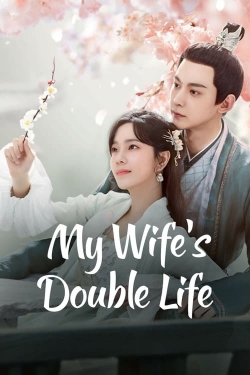 Watch Free My Wife’s Double Life Full Movies MyFamilyTV