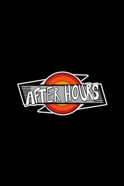 Watch Free After Hours Full Movies MyFamilyTV