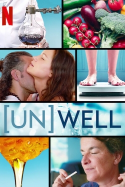 Watch Free (Un)Well Full Movies MyFamilyTV