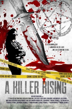 Watch Free A Killer Rising Full Movies MyFamilyTV