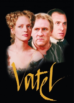 Watch Free Vatel Full Movies MyFamilyTV