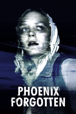 Watch Free Phoenix Forgotten Full Movies MyFamilyTV