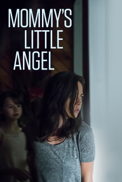 Watch Free Mommy's Little Angel Full Movies MyFamilyTV