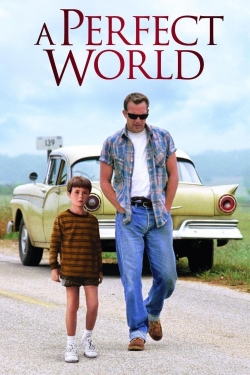 Watch Free A Perfect World Full Movies MyFamilyTV