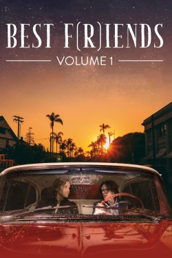 Watch Free Best F(r)iends: Volume 1 Full Movies MyFamilyTV