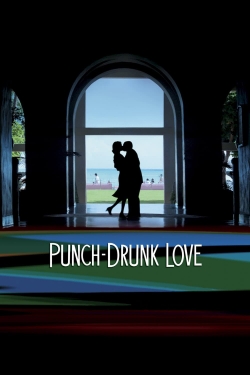 Watch Free Punch-Drunk Love Full Movies MyFamilyTV