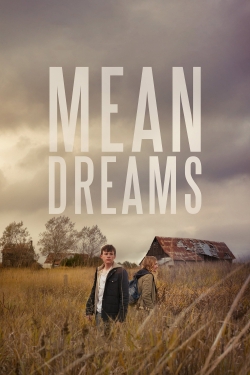 Watch Free Mean Dreams Full Movies MyFamilyTV