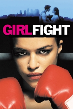 Watch Free Girlfight Full Movies MyFamilyTV