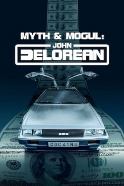 Watch Free Myth & Mogul: John DeLorean Full Movies MyFamilyTV