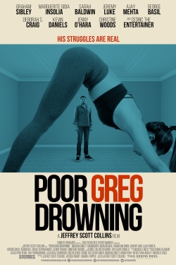 Watch Free Poor Greg Drowning Full Movies MyFamilyTV