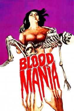 Watch Free Blood Mania Full Movies MyFamilyTV