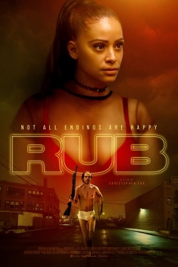 Watch Free Rub Full Movies MyFamilyTV